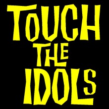 TOUCH THE IDOLS